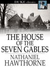 Cover image for The House of the Seven Gables